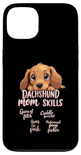 Lustiges Dackel Mama Hund Doxie Mama Humor Zitat Hülle für iPhone 13 von Dachshund Fun Designs