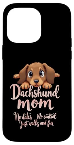Lustiges Dackel Mama Hund Doxie Mama Humor Zitat Hülle für iPhone 14 Pro Max Lustiges Dackel Mama Hund Doxie Mama Humor Zitat Hülle für iPhone 14 Pro Max von Dachshund Fun Designs