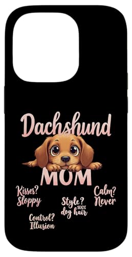 Lustiges Dackel Mama Hund Doxie Mama Humor Zitat Hülle für iPhone 14 Pro Lustiges Dackel Mama Hund Doxie Mama Humor Zitat Hülle für iPhone 14 Pro von Dachshund Fun Designs