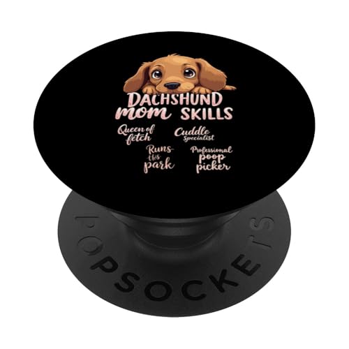 Lustiges Dackel Mama Hund Doxie Mama Humor Zitat PopSockets Klebender PopGrip Lustiges Dackel Mama Hund Doxie Mama Humor Zitat PopSockets Klebender PopGrip von Dachshund Fun Designs