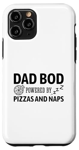 Dad Bod Powered By Pizzas And Naps Hülle für iPhone 11 Pro Dad Bod Powered By Pizzas And Naps Hülle für iPhone 11 Pro von Dad Bod Powered By Pizzas And Naps