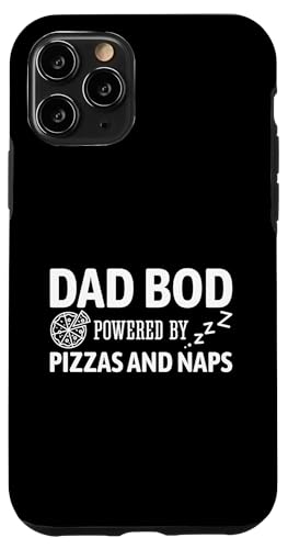 Dad Bod Powered By Pizzas And Naps Hülle für iPhone 11 Pro Dad Bod Powered By Pizzas And Naps Hülle für iPhone 11 Pro von Dad Bod Powered By Pizzas And Naps