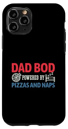 Dad Bod Powered By Pizzas And Naps Hülle für iPhone 11 Pro Dad Bod Powered By Pizzas And Naps Hülle für iPhone 11 Pro von Dad Bod Powered By Pizzas And Naps