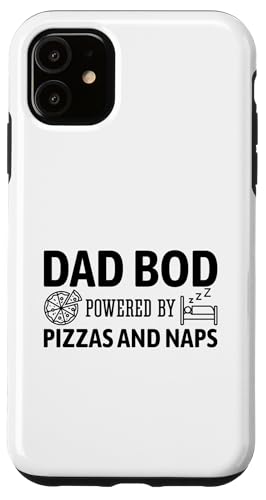 Dad Bod Powered By Pizzas And Naps Hülle für iPhone 11 Dad Bod Powered By Pizzas And Naps Hülle für iPhone 11 von Dad Bod Powered By Pizzas And Naps