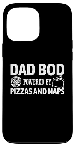 Dad Bod Powered By Pizzas And Naps Hülle für iPhone 13 Pro Max Dad Bod Powered By Pizzas And Naps Hülle für iPhone 13 Pro Max von Dad Bod Powered By Pizzas And Naps