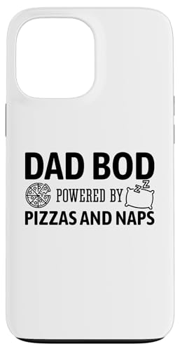 Dad Bod Powered By Pizzas And Naps Hülle für iPhone 13 Pro Max Dad Bod Powered By Pizzas And Naps Hülle für iPhone 13 Pro Max von Dad Bod Powered By Pizzas And Naps