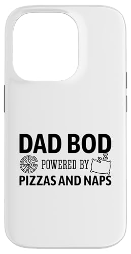 Dad Bod Powered By Pizzas And Naps Hülle für iPhone 14 Pro Dad Bod Powered By Pizzas And Naps Hülle für iPhone 14 Pro von Dad Bod Powered By Pizzas And Naps