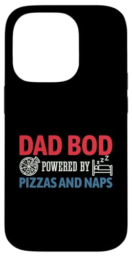 Dad Bod Powered By Pizzas And Naps Hülle für iPhone 14 Pro Dad Bod Powered By Pizzas And Naps Hülle für iPhone 14 Pro von Dad Bod Powered By Pizzas And Naps