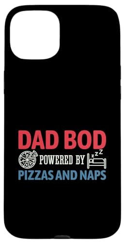 Dad Bod Powered By Pizzas And Naps Hülle für iPhone 15 Plus Dad Bod Powered By Pizzas And Naps Hülle für iPhone 15 Plus von Dad Bod Powered By Pizzas And Naps