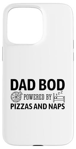 Dad Bod Powered By Pizzas And Naps Hülle für iPhone 15 Pro Max Dad Bod Powered By Pizzas And Naps Hülle für iPhone 15 Pro Max von Dad Bod Powered By Pizzas And Naps