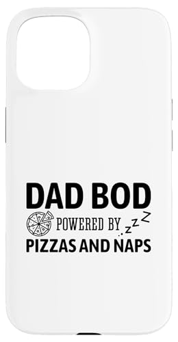 Dad Bod Powered By Pizzas And Naps Hülle für iPhone 15 Dad Bod Powered By Pizzas And Naps Hülle für iPhone 15 von Dad Bod Powered By Pizzas And Naps