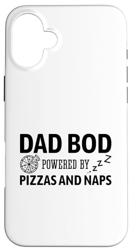 Dad Bod Powered By Pizzas And Naps Hülle für iPhone 16 Plus Dad Bod Powered By Pizzas And Naps Hülle für iPhone 16 Plus von Dad Bod Powered By Pizzas And Naps
