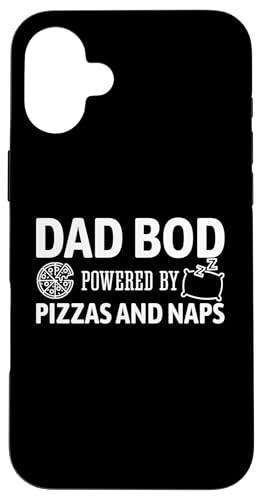 Dad Bod Powered By Pizzas And Naps Hülle für iPhone 16 Plus Dad Bod Powered By Pizzas And Naps Hülle für iPhone 16 Plus von Dad Bod Powered By Pizzas And Naps