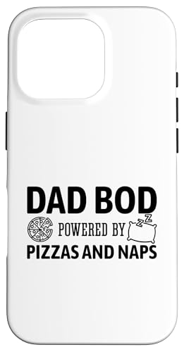 Dad Bod Powered By Pizzas And Naps Hülle für iPhone 16 Pro Dad Bod Powered By Pizzas And Naps Hülle für iPhone 16 Pro von Dad Bod Powered By Pizzas And Naps