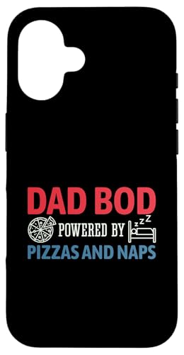 Dad Bod Powered By Pizzas And Naps Hülle für iPhone 16 Dad Bod Powered By Pizzas And Naps Hülle für iPhone 16 von Dad Bod Powered By Pizzas And Naps