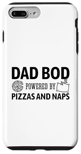 Dad Bod Powered By Pizzas And Naps Hülle für iPhone 7 Plus/8 Plus Dad Bod Powered By Pizzas And Naps Hülle für iPhone 7 Plus/8 Plus von Dad Bod Powered By Pizzas And Naps