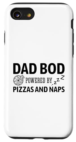 Dad Bod Powered By Pizzas And Naps Hülle für iPhone SE (2020) / 7 / 8 von Dad Bod Powered By Pizzas And Naps
