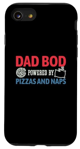 Dad Bod Powered By Pizzas And Naps Hülle für iPhone SE (2020) / 7 / 8 von Dad Bod Powered By Pizzas And Naps
