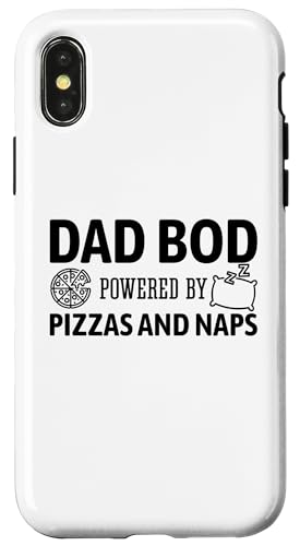 Dad Bod Powered By Pizzas And Naps Hülle für iPhone X/XS von Dad Bod Powered By Pizzas And Naps