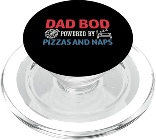 Dad Bod Powered By Pizzas And Naps PopSockets PopGrip für MagSafe Dad Bod Powered By Pizzas And Naps PopSockets PopGrip für MagSafe von Dad Bod Powered By Pizzas And Naps
