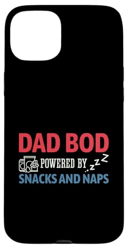 Dad Bod Powered By Snacks And Naps Hülle für iPhone 15 Plus Dad Bod Powered By Snacks And Naps Hülle für iPhone 15 Plus von Dad Bod Powered By Snacks And Naps