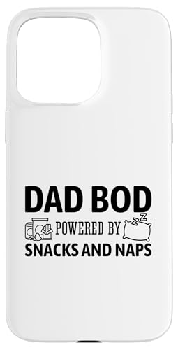 Dad Bod Powered By Snacks And Naps Hülle für iPhone 15 Pro Max Dad Bod Powered By Snacks And Naps Hülle für iPhone 15 Pro Max von Dad Bod Powered By Snacks And Naps
