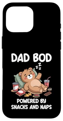 Dad Bod Powered By Snacks And Naps Hülle für iPhone 16 Pro Max von Dad Bod Powered By Snacks And Naps
