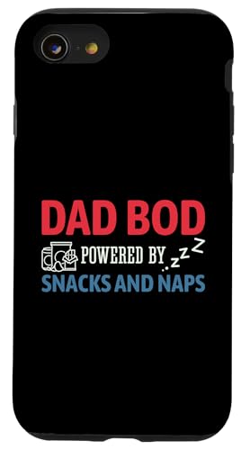 Dad Bod Powered By Snacks And Naps Hülle für iPhone SE (2020) / 7 / 8 von Dad Bod Powered By Snacks And Naps