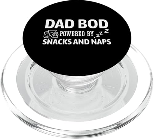 Dad Bod Powered By Snacks And Naps PopSockets PopGrip für MagSafe Dad Bod Powered By Snacks And Naps PopSockets PopGrip für MagSafe von Dad Bod Powered By Snacks And Naps