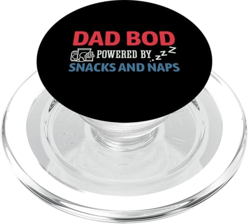 Dad Bod Powered By Snacks And Naps PopSockets PopGrip für MagSafe Dad Bod Powered By Snacks And Naps PopSockets PopGrip für MagSafe von Dad Bod Powered By Snacks And Naps