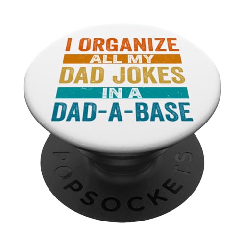 Ich behalte alle Witze meines Vaters in einer Dad-a-Base für Papa PopSockets Klebender PopGrip Ich behalte alle Witze meines Vaters in einer Dad-a-Base für Papa PopSockets Klebender PopGrip von Dad Designs From Daughter or Son