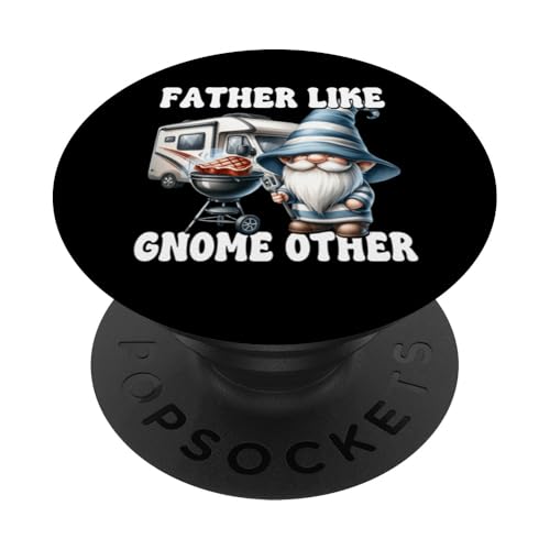 Funny Fathers Day Gnome Grill Dad Saying For Men Camping Dad PopSockets Klebender PopGrip Funny Fathers Day Gnome Grill Dad Saying For Men Camping Dad PopSockets Klebender PopGrip von Dad Grilling Gnome Camping Gifts For Steak Lovers