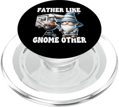 Funny Fathers Day Gnome Grill Dad Saying For Men Camping Dad PopSockets PopGrip für MagSafe Funny Fathers Day Gnome Grill Dad Saying For Men Camping Dad PopSockets PopGrip für MagSafe von Dad Grilling Gnome Camping Gifts For Steak Lovers