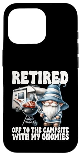 Retired Dad Grill Gnome For Campers Funny Camping Retirement Hülle für iPhone 16 Pro von Dad Grilling Gnome Camping Gifts For Steak Lovers