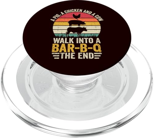 BBQ - A Pig A Chicken And A Cow Walk In A Bar B Q The End PopSockets PopGrip für MagSafe BBQ - A Pig A Chicken And A Cow Walk In A Bar B Q The End PopSockets PopGrip für MagSafe von Dad Jokes Barbecue Smoking Meats Design Outfit