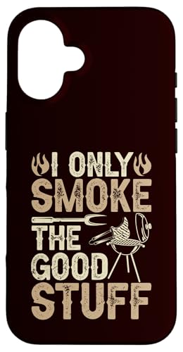 BBQ - Ich rauche nur die guten Sachen Hülle für iPhone 16 BBQ - Ich rauche nur die guten Sachen Hülle für iPhone 16 von Dad Jokes Barbecue Smoking Meats Design Outfit