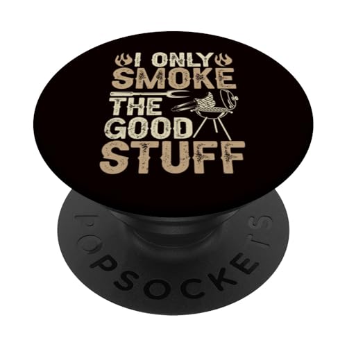 BBQ - Ich rauche nur die guten Sachen PopSockets Klebender PopGrip BBQ - Ich rauche nur die guten Sachen PopSockets Klebender PopGrip von Dad Jokes Barbecue Smoking Meats Design Outfit