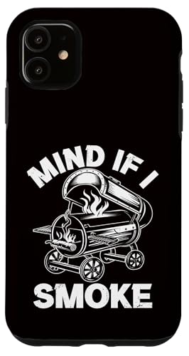 BBQ - Mind If I Smoke Hülle für iPhone 11 BBQ - Mind If I Smoke Hülle für iPhone 11 von Dad Jokes Barbecue Smoking Meats Design Outfit