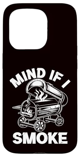 BBQ - Mind If I Smoke Hülle für iPhone 15 Pro von Dad Jokes Barbecue Smoking Meats Design Outfit