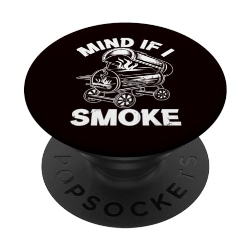 BBQ - Mind If I Smoke PopSockets Klebender PopGrip BBQ - Mind If I Smoke PopSockets Klebender PopGrip von Dad Jokes Barbecue Smoking Meats Design Outfit