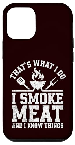 BBQ - That's What I Do I Smoke Meat And I Know Things Hülle für iPhone 12/12 Pro BBQ - That's What I Do I Smoke Meat And I Know Things Hülle für iPhone 12/12 Pro von Dad Jokes Barbecue Smoking Meats Design Outfit