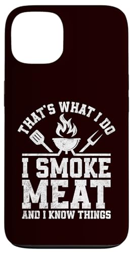 BBQ - That's What I Do I Smoke Meat And I Know Things Hülle für iPhone 13 BBQ - That's What I Do I Smoke Meat And I Know Things Hülle für iPhone 13 von Dad Jokes Barbecue Smoking Meats Design Outfit