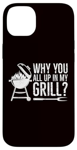 BBQ — Warum ihr alle in meinem Grill seid Hülle für iPhone 14 Plus BBQ — Warum ihr alle in meinem Grill seid Hülle für iPhone 14 Plus von Dad Jokes Barbecue Smoking Meats Design Outfit