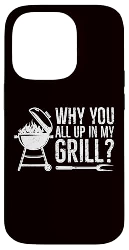 BBQ — Warum ihr alle in meinem Grill seid Hülle für iPhone 14 Pro BBQ — Warum ihr alle in meinem Grill seid Hülle für iPhone 14 Pro von Dad Jokes Barbecue Smoking Meats Design Outfit