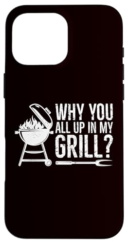 BBQ — Warum ihr alle in meinem Grill seid Hülle für iPhone 16 Pro Max BBQ — Warum ihr alle in meinem Grill seid Hülle für iPhone 16 Pro Max von Dad Jokes Barbecue Smoking Meats Design Outfit