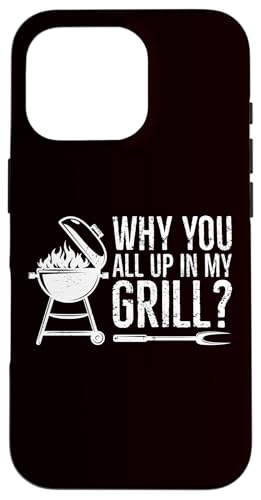 BBQ — Warum ihr alle in meinem Grill seid Hülle für iPhone 16 Pro BBQ — Warum ihr alle in meinem Grill seid Hülle für iPhone 16 Pro von Dad Jokes Barbecue Smoking Meats Design Outfit