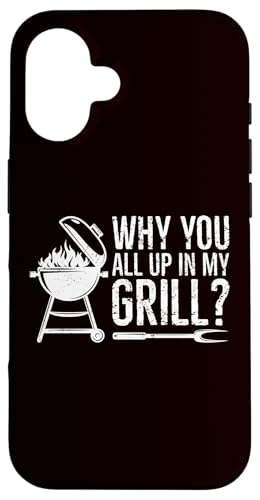 BBQ — Warum ihr alle in meinem Grill seid Hülle für iPhone 16 BBQ — Warum ihr alle in meinem Grill seid Hülle für iPhone 16 von Dad Jokes Barbecue Smoking Meats Design Outfit