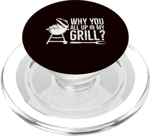 BBQ — Warum ihr alle in meinem Grill seid PopSockets PopGrip für MagSafe BBQ — Warum ihr alle in meinem Grill seid PopSockets PopGrip für MagSafe von Dad Jokes Barbecue Smoking Meats Design Outfit