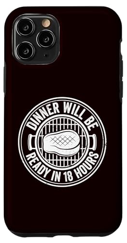 Grillen – das Abendessen ist in 18 Stunden fertig Hülle für iPhone 11 Pro Grillen – das Abendessen ist in 18 Stunden fertig Hülle für iPhone 11 Pro von Dad Jokes Barbecue Smoking Meats Design Outfit
