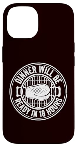 Grillen – das Abendessen ist in 18 Stunden fertig Hülle für iPhone 14 Grillen – das Abendessen ist in 18 Stunden fertig Hülle für iPhone 14 von Dad Jokes Barbecue Smoking Meats Design Outfit